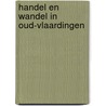 Handel en wandel in oud-vlaardingen door Terry Anderson