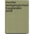 Monitor werkgelegenheid Haaglanden 2008