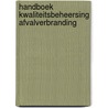 Handboek kwaliteitsbeheersing afvalverbranding by Unknown