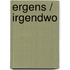 Ergens / Irgendwo