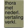 Thora met nederl. vertaling verkl. door Vredenburg