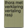 Thora met verklaring vertaling rasji door Onderwyzer