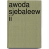 Awoda sjebaleew ii door Mayer-Hirsch