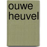 Ouwe heuvel by Schilders