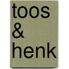 Toos & Henk door P. Kusters
