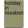 Holiday in Lissabon by A. Abee