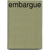 Embargue by A. Abee