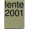 Lente 2001 door J. te Wierik