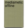Mediametic offline door Onbekend