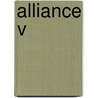 Alliance V door The Anxious