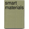 Smart materials door Hiroshi Asanuma