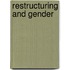 Restructuring and gender