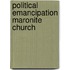 Political emancipation maronite church