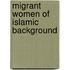 Migrant women of islamic background