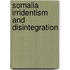 Somalia irridentism and disintegration