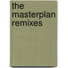 The Masterplan Remixes door Vandervleuten