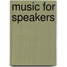 Music for Speakers door Sonar Lodge