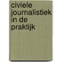 Civiele journalistiek in de praktijk