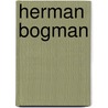 Herman Bogman door L. Felix-Faure