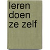 Leren doen ze zelf by Zuylen