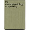 The electrophysiology of speaking door M. van Turennout