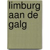 Limburg aan de galg door Oldenburg Ermke