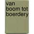 Van boom tot boerdery