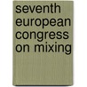 Seventh european congress on mixing by Bruxelmane