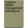 Hygiene health management working en door Rademaeker