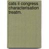 Cats ii congress characterisation treatm. door Thues