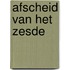 Afscheid van het zesde