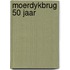 Moerdykbrug 50 jaar