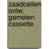 Zaadcellen ontw. gameten cassette by Weber