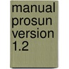 Manual prosun version 1.2 door Onbekend