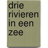 Drie rivieren in een zee by Soleimani