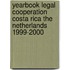 Yearbook legal cooperation Costa Rica The Netherlands 1999-2000