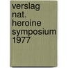 Verslag nat. heroine symposium 1977 door Goedhart