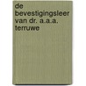 De bevestigingsleer van Dr. A.A.A. Terruwe door V.L.M. van de Zand