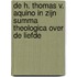 De H. Thomas v. Aquino in zijn Summa Theologica over de liefde