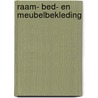 Raam- bed- en meubelbekleding door H.W. Dalstra