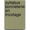 Syllabus bonneterie en tricotage by J.R. Oldeman