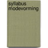 Syllabus modevorming by P. Oude Groen