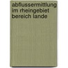 Abflussermittlung im rheingebiet bereich lande by Unknown