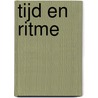 Tijd en ritme door W. Buhler