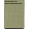 Nederland in de japans-westeurop.betr. by Piet Bakker