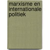 Marxisme en internationale politiek door Pyl