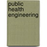 Public health engineering by Unknown