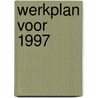 Werkplan voor 1997 door Stichting Wsf