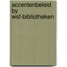 Accentenbeleid by wsf-bibliotheken by Court