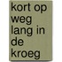 Kort op weg lang in de kroeg